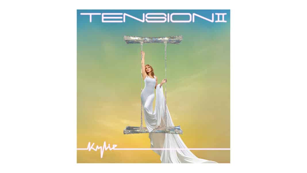 Kylie Minogue to release new album ‘Tension II’ in October Kylie - Tension II